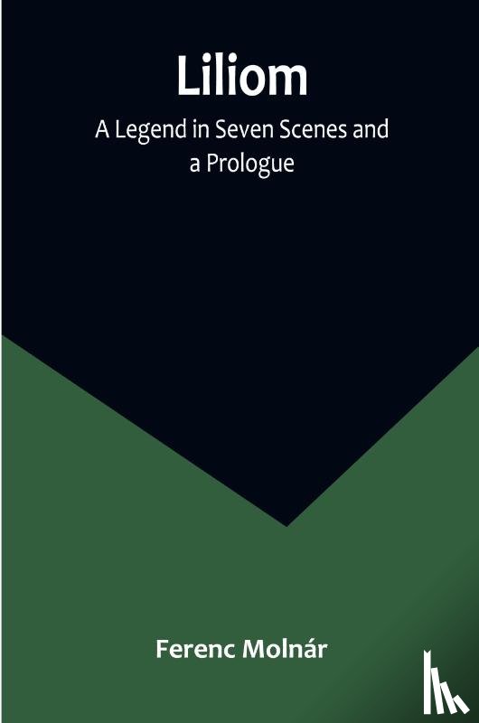 Molnár, Ferenc - Liliom