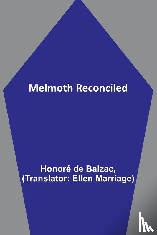 de Balzac, Honoré - Melmoth Reconciled