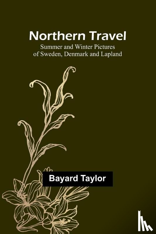 Taylor, Bayard - Northern Travel