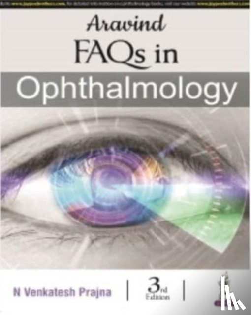 Prajna, Venkatesh N - Aravind FAQs in Ophthalmology
