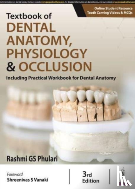 Phulari, Rashmi GS - Textbook of Dental Anatomy, Physiology & Occlusion