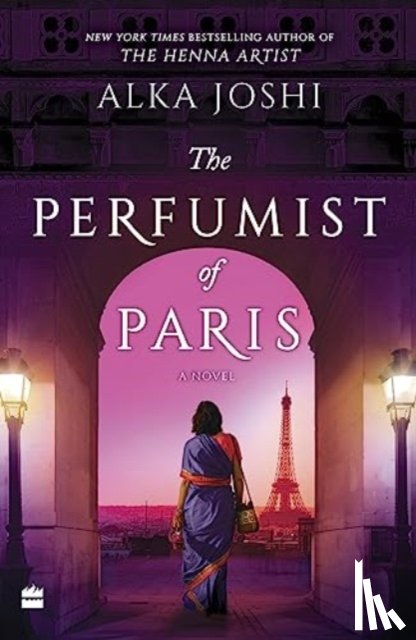Joshi, Alka - The perfumist of Paris