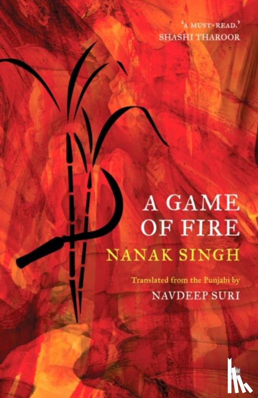 Singh, Nanak, Suri, Navdeep - A Game Of Fire