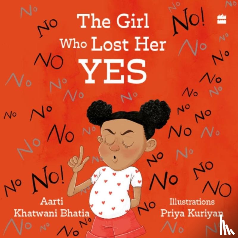 Khatwani Bhatia, Aarti - The Girl Who Lost Her Yes