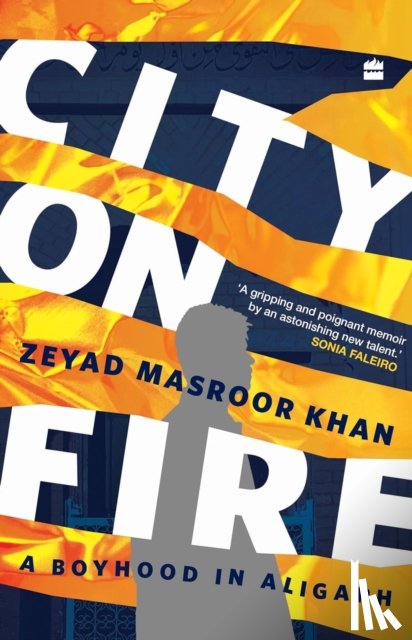 Khan, Zeyad Masroor - City on Fire