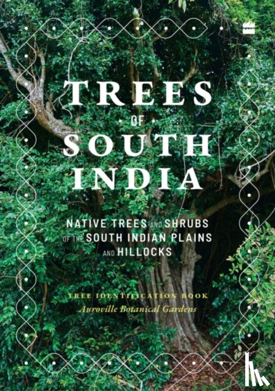 Blanchflower, Paul, Demont, Marie - Trees of South India