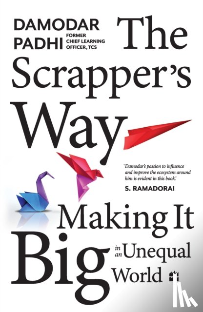 Padhi, Damodar - The Scrapper`s Way