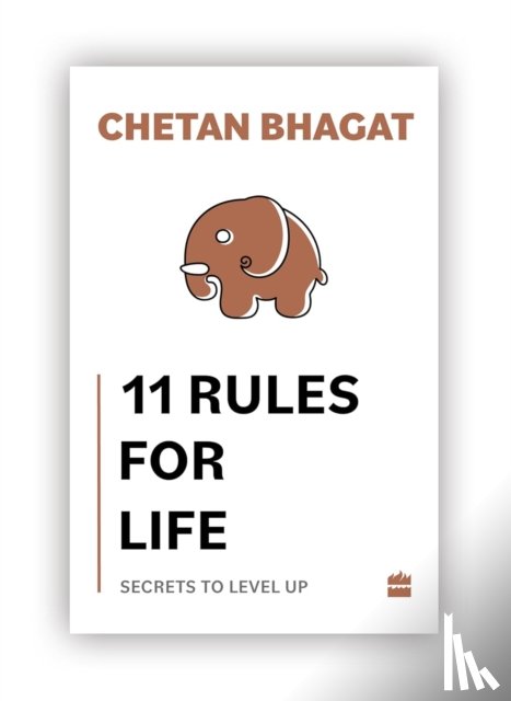 Bhagat, Chetan - 11 Rules For Life