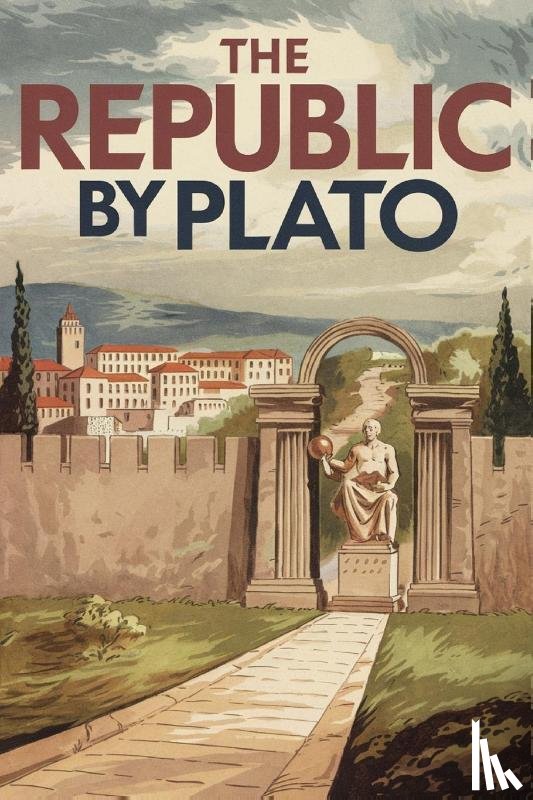 Plato - The Republic by Plato