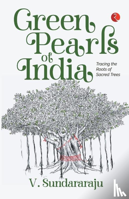 SUNDARARAJU, V - Green Pearls of India