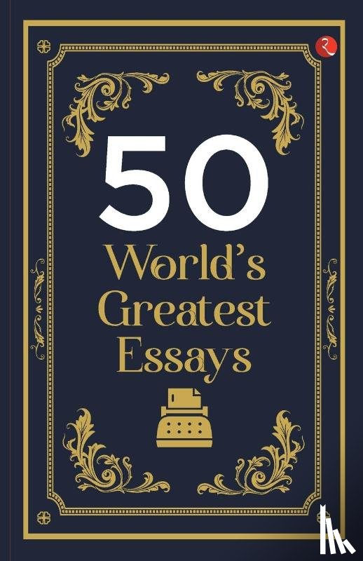 Rupa Publications India - 50 World's Greatest Essays