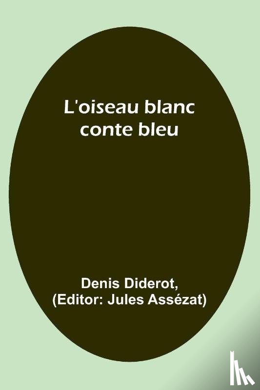 Diderot, Denis - L'oiseau blanc