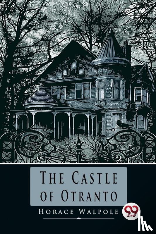 Walpole, Horace - The Castle of Otranto