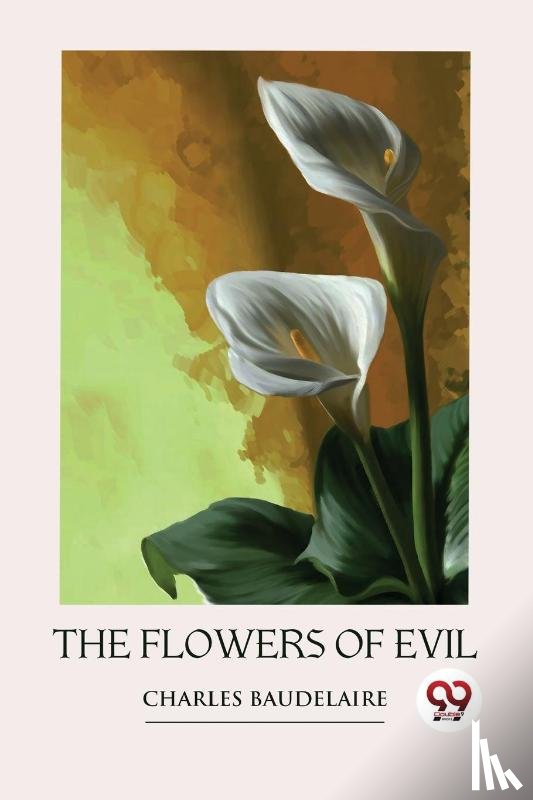 Baudelaire, Charles - The Flowers of Evil
