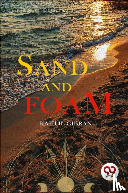 Gibran, Kahlil - Sand and Foam