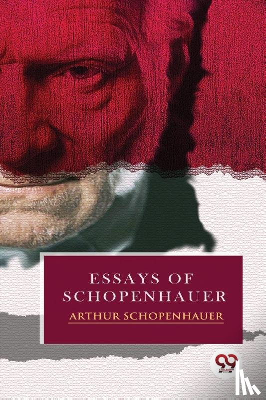Schopenhauer, Arthur - Essays of Schopenhauer