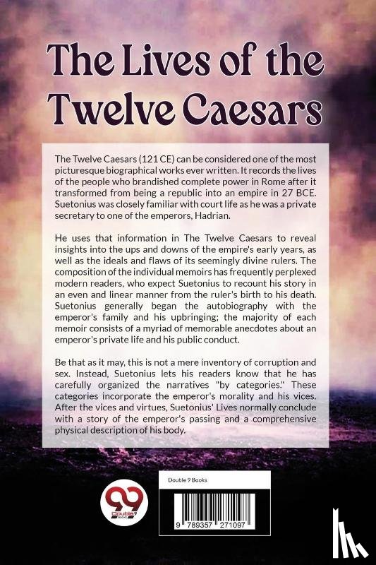 Tranquillus, C. Suetonius - The Lives of the Twelve Caesars