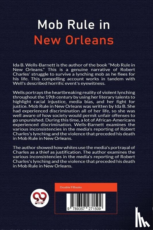 Wells-Barnett, Ida B. - Mob Rule in New Orleans