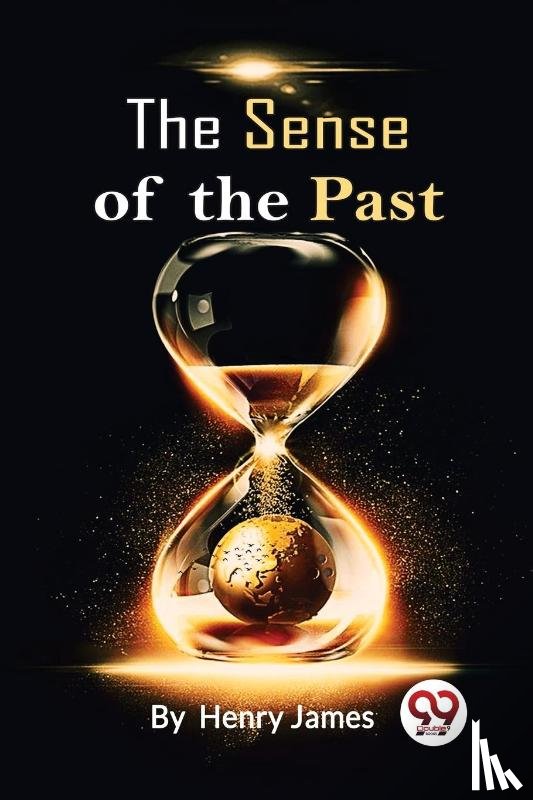 James, Henry - The Sense of the Past