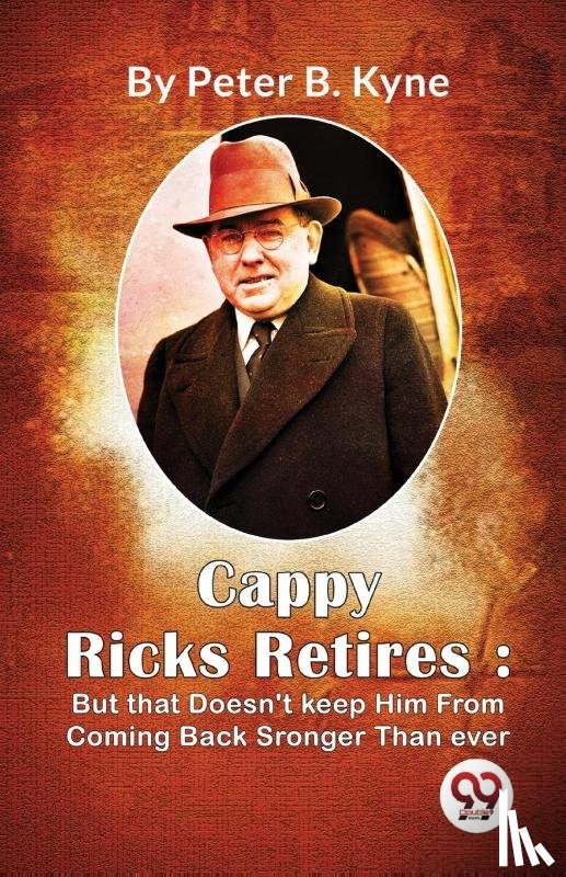 B.Kyne, Peter - Cappy Ricks Retires