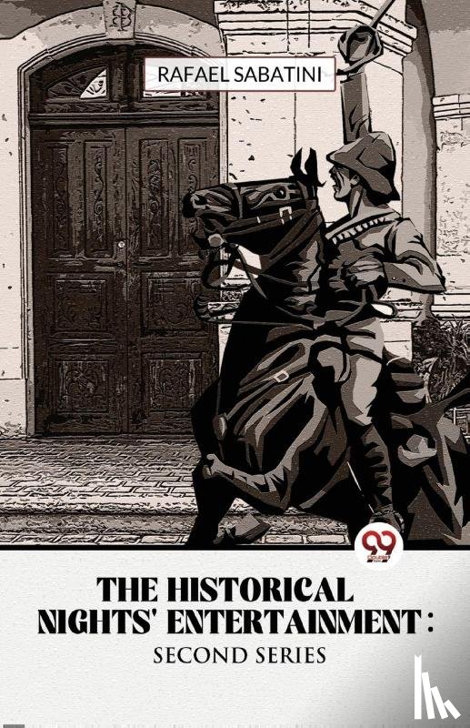 Sabatini, Rafael - The Historical Nights' Entertainment