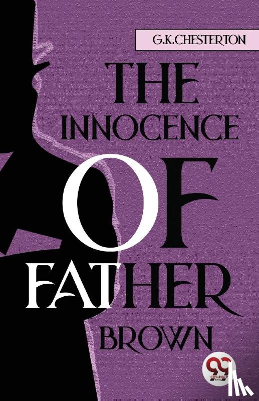 Chesterton, G.K. - The Innocence of Father Brown