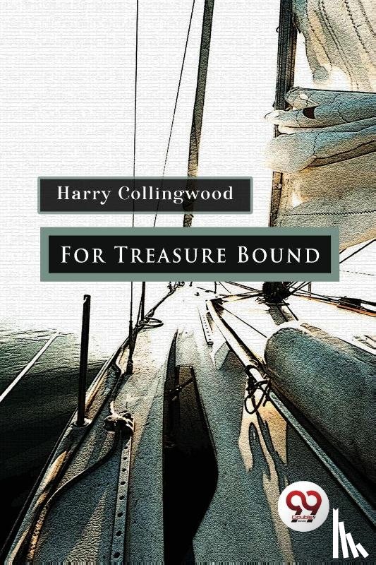 Collingwood, Harry - For Treasure Bound