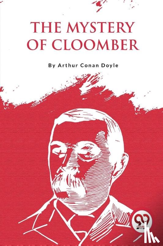 Doyle, Arthur Conan - The Mystery of Cloomber