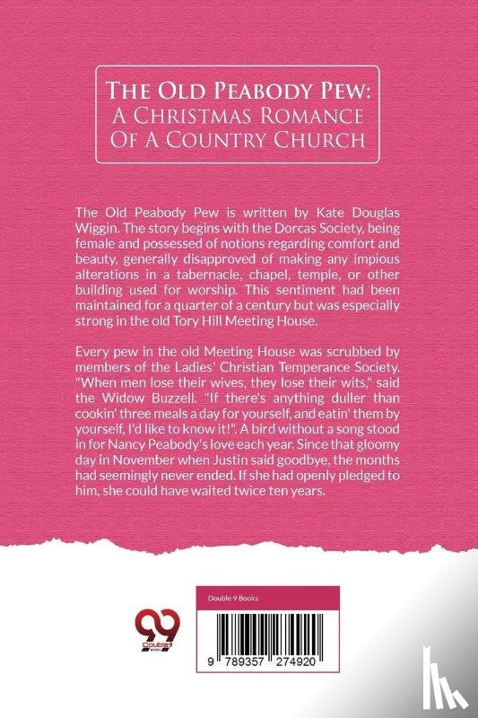 Wiggin, Kate Douglas - The Old Peabody Pew