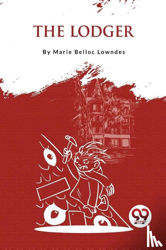 Lowndes, Marie Belloc - The Lodger