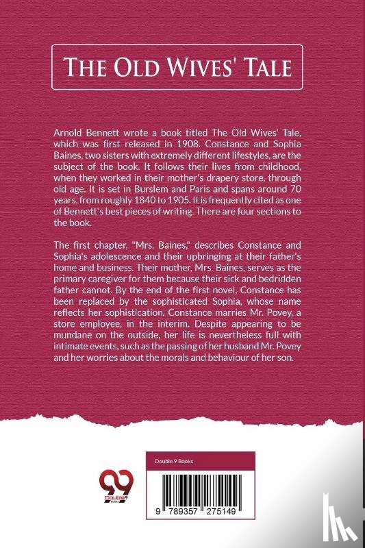 Bennett, Arnold - The Old Wives' Tale