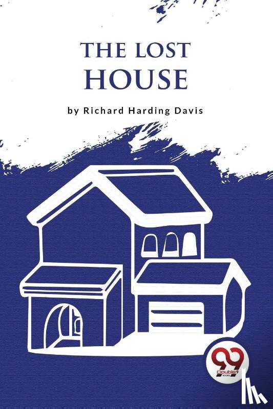 Davis, Richard Harding - The Lost House