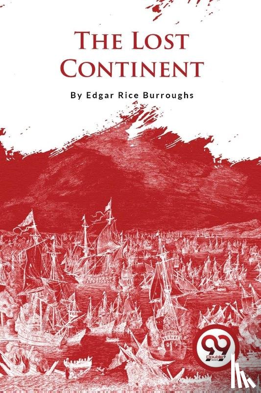 Burroughs, Edgar Rice - The Lost Continent