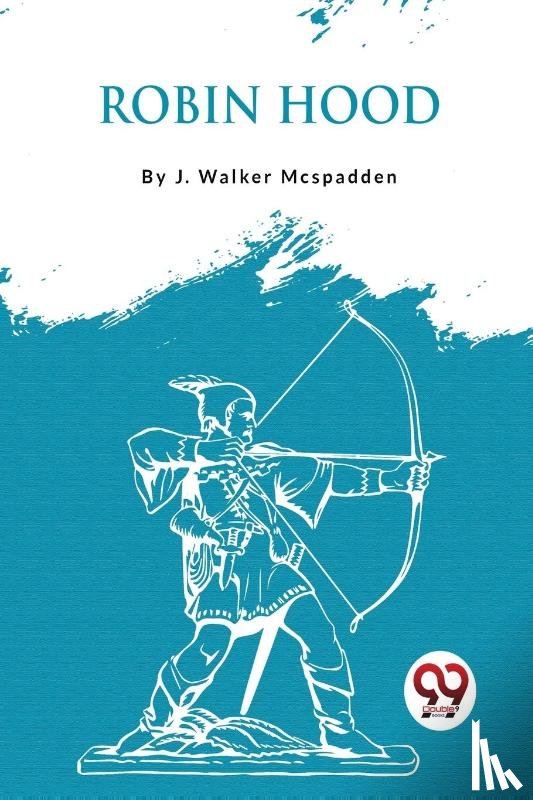Mcspadden, J. Walker - Robin Hood
