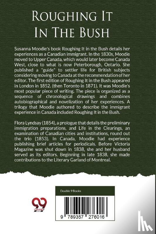 Moodie, Susanna - Roughing it in the Bush