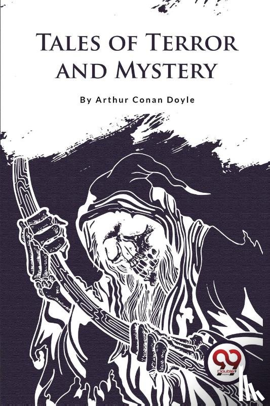 Doyle, Arthur Conan - Tales of Terror and Mystery