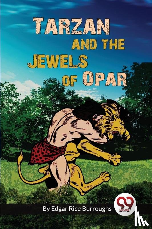 Burroughs, Edgar Rice - Tarzan and the Jewels of Opar