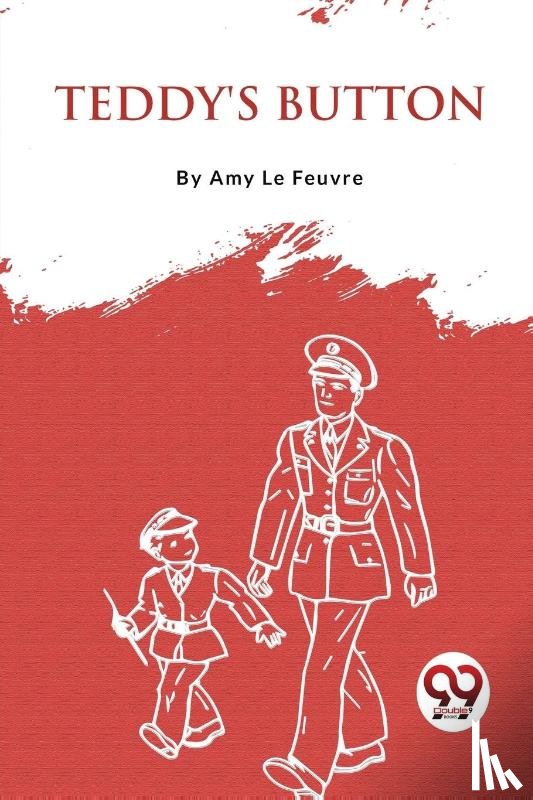 Feuvre, Amy Le - Teddy's Button
