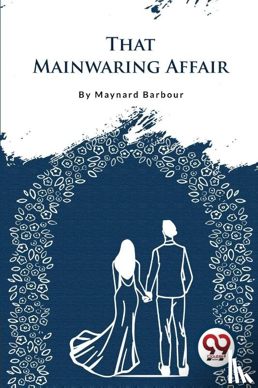 Barbour, Maynard - That Mainwaring Affair
