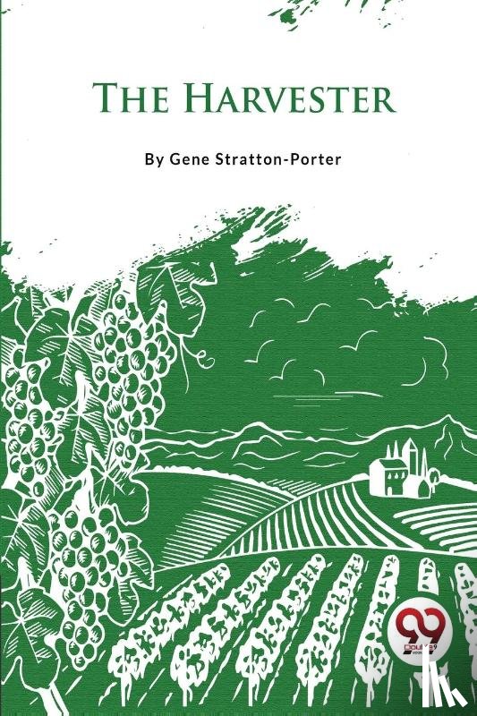 Stratton-Porter, Gene - The Harvester
