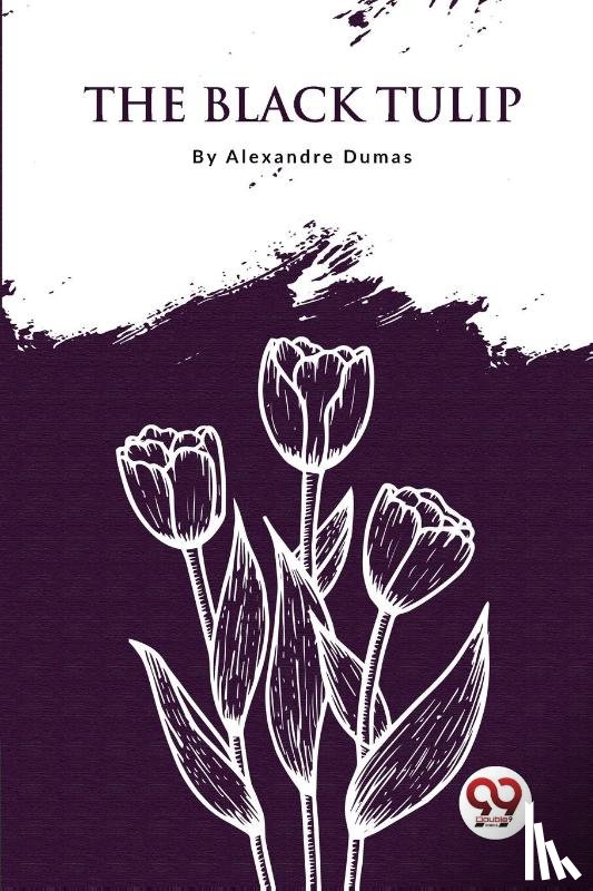 Dumas, Pere Alexandre - The Black Tulip