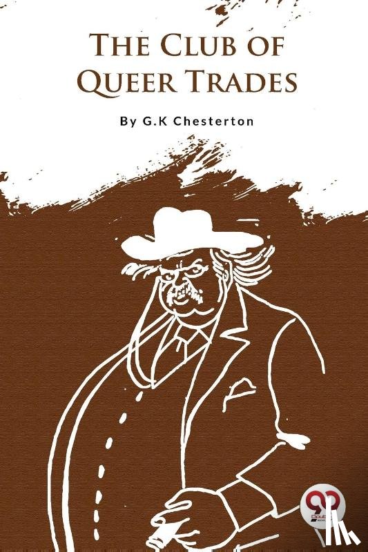 Chesterton, G.K. - The Club of Queer Trades