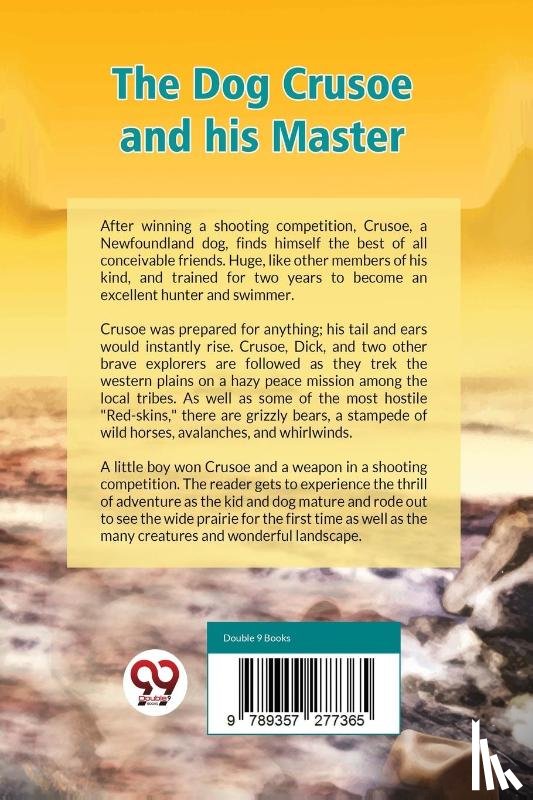 Ballantyne, R. M. - The Dog Crusoe and His Master