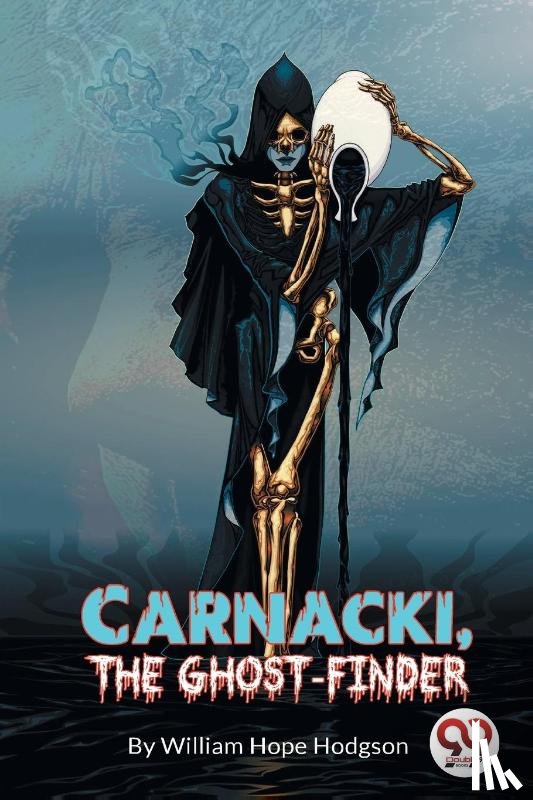 Hodgson, William Hope - Carnacki, the Ghost Finder