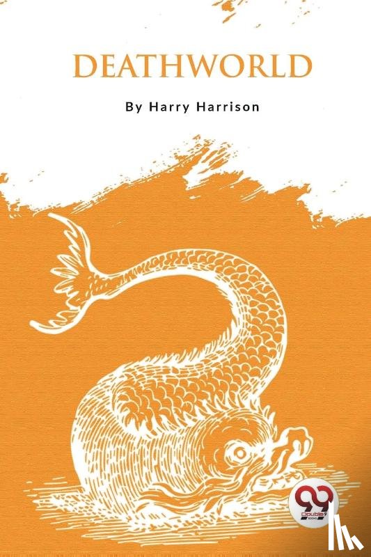 Harrison, Harry - Deathworld?