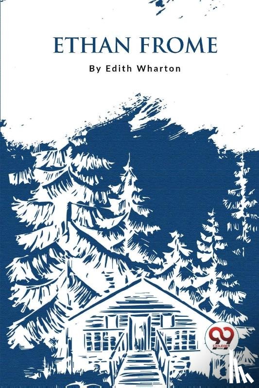 Wharton, Edith - Ethan Frome
