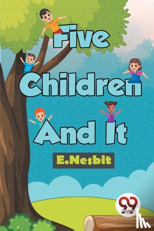 Nesbit, E. - Five Children and it