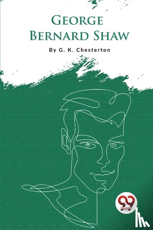 Chesterton, G.K. - George Bernard Shaw