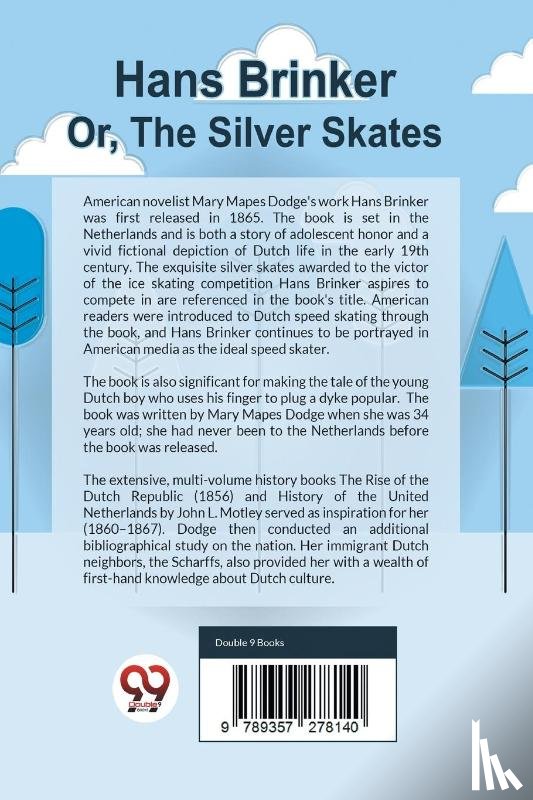 Dodge, Mary Mapes - Hans Brinker or, the Silver Skates