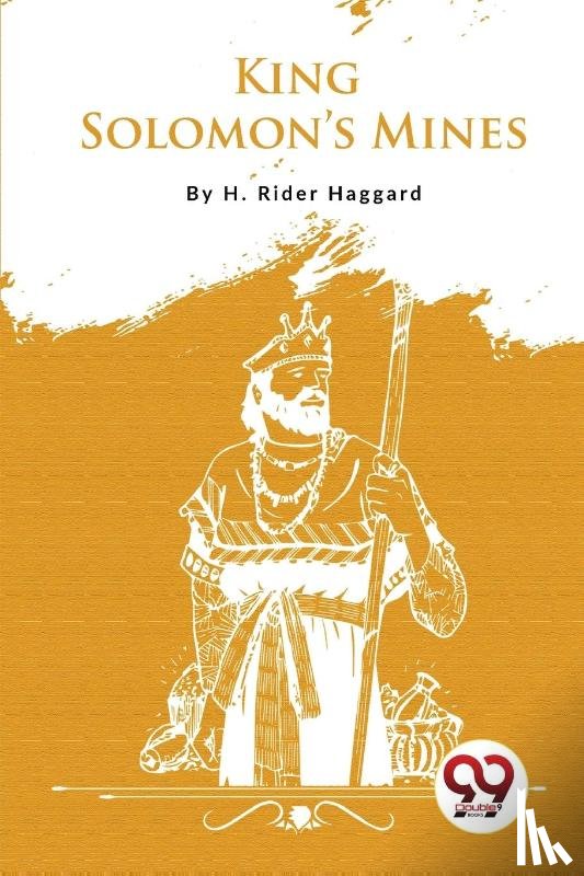 Haggard, H. Rider - King Solomon?s Mines